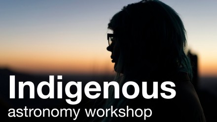 Indigenous Astronomy Workshop