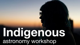 Indigenous Astronomy Workshop